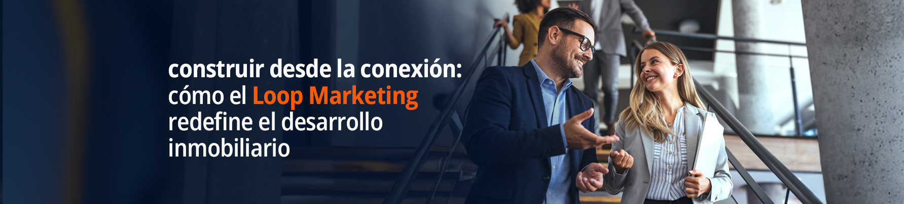 <span id="hs_cos_wrapper_name" class="hs_cos_wrapper hs_cos_wrapper_meta_field hs_cos_wrapper_type_text" style="" data-hs-cos-general-type="meta_field" data-hs-cos-type="text" >Construir desde la conexión: cómo el Loop Marketing redefine el desarrollo inmobiliario</span>