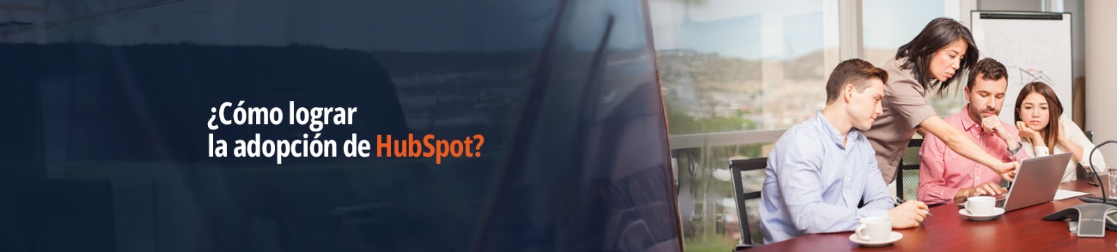 <span id="hs_cos_wrapper_name" class="hs_cos_wrapper hs_cos_wrapper_meta_field hs_cos_wrapper_type_text" style="" data-hs-cos-general-type="meta_field" data-hs-cos-type="text" >Cómo lograr la adopción de HubSpot</span>